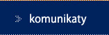 Komunikaty Komunikaty